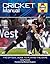 Cricket Manual: The Official Guide To Playing The Game