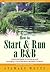 How to Start & Run a B&B: 3rd edition