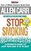 The Illustrated Easy Way to Stop Smoking by Allen Carr