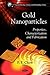 Gold Nanoparticles: Propert...