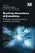 Teaching Innovations in Economics: Strategies and Applications for Interactive Instruction