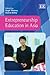 Entrepreneurship Education in Asia