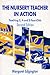 The Nursery Teacher in Action by Margaret Edgington