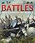 The Top Ten Battles That Changed the World