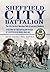 Sheffield City Battalion: T...