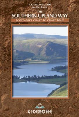 The Southern Upland Way: Scotland's Coast to Coast Trail (Cicerone Guide)