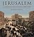 Jerusalem in Original Photographs 1850-1920 by Shimon Gibson