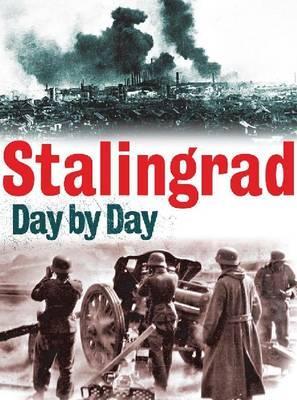Stalingrad Day By Day