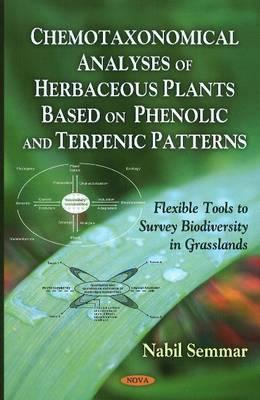 Chemotaxonomical Analyses of Herbaceous Plants Based on Phenolic and Terpenic Patterns: Flexible Tools to Survey Biodiversity in Grasslands