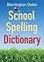 School Spelling Dictionary