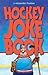 Hockey Joke Book