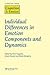 Individual Differences in Emotion Components and Dynamics: A Special Issue of Cognition & Emotion