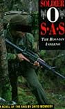 Soldier O : Sas - The Bosnian Inferno