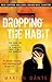 Dropping the Habit