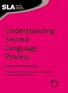 Understanding Second Language Process (Second Language Acquisition, 25)