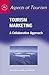 Tourism Marketing: A Collaborative Approach (Aspects of Tourism, 18)