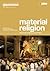 Material Religion, Vol. 5, ...