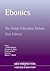 Ebonics: The Urban Education Debate (New Perspectives on Language and Education, 2)