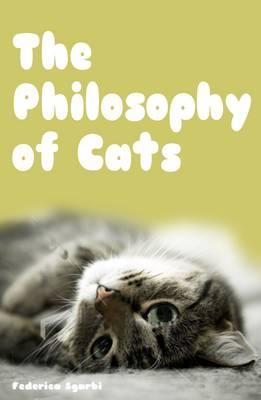 The Philosophy of Cats (Hardcover)