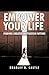 Empower Your Life: Finding Greater Motivation Within