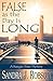 False As The Day Is Long (Keegan Shaw Mystery Series Book 2)