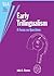 Early Trilingualism: A Focus on Questions (Second Language Acquisition, 16)