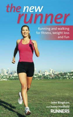 The New Runner: Running and Walking for Fitness, Weight Loss and Fun