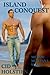 Island Conquest (Men of Montana, #1)