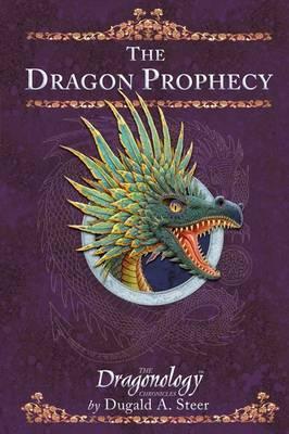 The Dragon Prophecy By Dugald A Steer