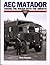 Aec Matador: Taking the Rou...