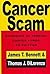Cancerscam: The Diversion o...