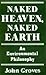 Naked heaven, naked earth by John Groves
