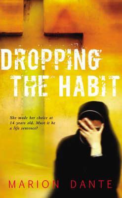 Dropping the Habit (Paperback)