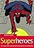 The Rough Guide to Superheroes by Paul Simpson