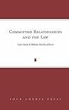 Committed Relationships and the Law Committed Relationships and the Law