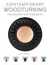Contemporary Woodturning Contemporary Woodturning