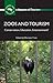 Zoos and Tourism: Conservat...