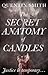 The Secret Anatomy of Candles