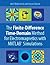 The Finite Difference Time Domain Method for Electromagnetics: With MATLAB Simulations