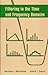 Filtering in the Time and Frequency Domains (Electromagnetic Waves)