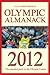 Stan Greenberg's Olympic Almanack 2012