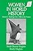 Women in World History: Volume 2, Readings from 1500 to the Present