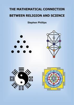 The Mathematical Connection Between Religion and Science (Paperback)