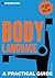 Introducing Body Language: A Practical Guide