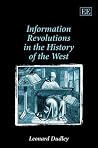 Information Revolutions in the History of the West Information Revolutions in the History of the West