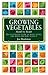 Growing Vegetables Month by Month by Joe Hashman