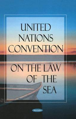 United Nations Convention on the Law of the Sea (Paperback)