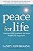 Peace for Life: Freedom from Problems for Better Health and Happiness