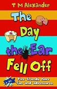 The Day the Ear Fell Off