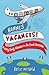 Bonnes Vacances!: A Crazy Family Adventure in the French Territories